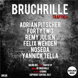 Bruchrille - Traffic EP download mp3 flac