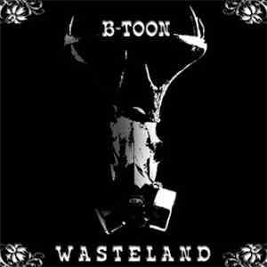 B-Toon - Wasteland download mp3 flac