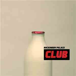 Buckingum Palace - Club download mp3 flac