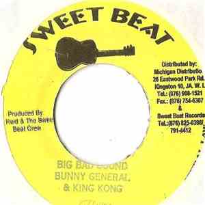 Bunny General & King Kong - Big Bad Sound download mp3 flac