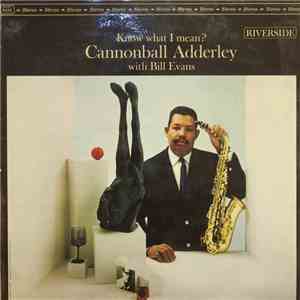 Cannonball Adderley With Bill Evans - Know What I Mean? download mp3 flac
