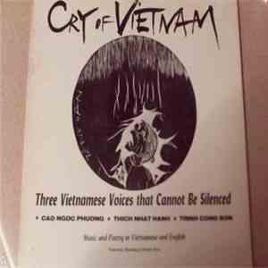 Cao Ngoc Phuong, Thich Nhat Hanh, Trinh Cong Son - Cry Of Vietnam. Three Vietnamese Voices That Cannot Be Silenced download free
