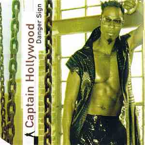 Captain Hollywood - Danger Sign download mp3 flac