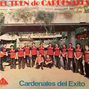 Cardenales Del Exito - El Tren De Cardenales download mp3 flac
