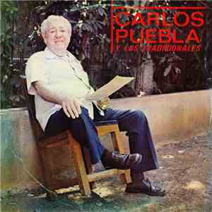 Carlos Puebla Y Los Tradicionales - Carlos Puebla Y Los Tradicionales download free