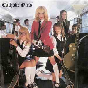 Catholic Girls - Catholic Girls download mp3 flac
