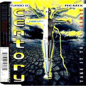 Centory - Take It To The Limit (Remix) download mp3 flac