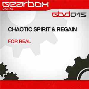 Chaotic Spirit & Regain - For Real download mp3 flac