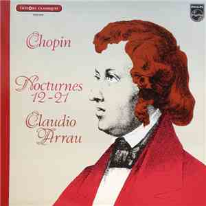 Chopin, Claudio Arrau - Nocturnes 12-21 download mp3 flac Chopin, Claudio Arrau - Nocturnes 12-21 download free