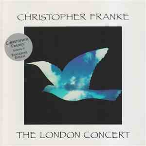 Christopher Franke - The London Concert download free Christopher Franke - The London Concert download mp3 flac