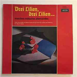Chœur Des Soldats Du Bataillon D'instruction De L'école Des Officiers De Hambourg - Drei Lilien, Drei Lilien... - Marches Militaires Allemandes download mp3 flac