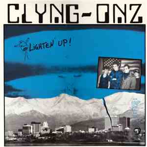 Clyng-Onz / The Psychedelic Skeletons - Lighten Up! / The Psychedelic Skeletons download mp3 flac