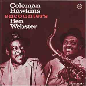 Coleman Hawkins Encounters Ben Webster - Coleman Hawkins Encounters Ben Webster download free Coleman Hawkins Encounters Ben Webster - Coleman Hawkins Encounters Ben Webster download mp3 flac