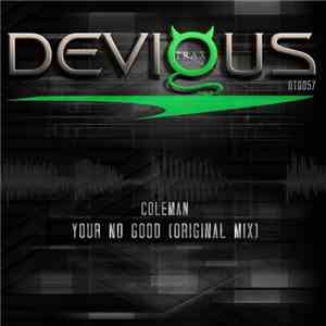 Coleman - Your No Good (Original Mix) download mp3 flac