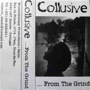 Collusive - ...From The Grind download mp3 flac