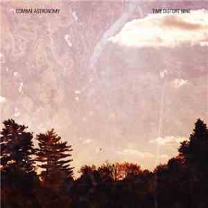 Combat Astronomy - Time Distort Nine download mp3 flac