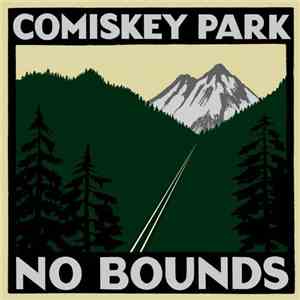 Comiskey Park - No Bounds download free