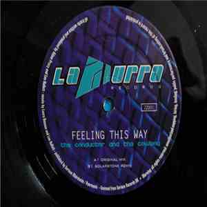 Conductor & The Cowboy - Feeling This Way download mp3 flac