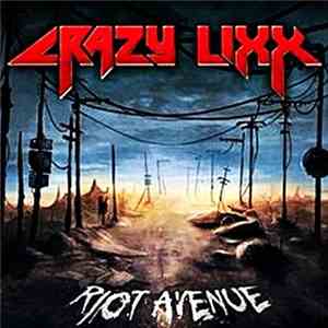Crazy Lixx - Riot Avenue download mp3 flac