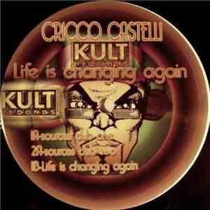 Cricco Castelli - Life Is Changing Again download free