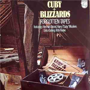 Cuby + Blizzards - Forgotten Tapes download free
