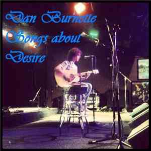 Dan Burnette - Songs About Desire download mp3 flac