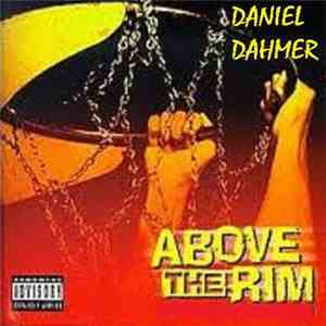 Daniel Dahmer - Above The Rim download free