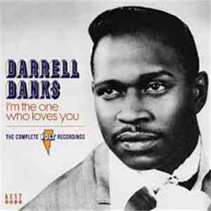 Darrell Banks - I'm The One Who Loves You • The Volt Recordings download mp3 flac
