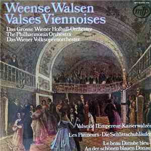 Das Grosse Wiener Hofball-Orchester, Das Wiener Volksopernorchester, The Philharmonia Orchestra - Weense Walsen - Valses Viennoises download mp3 flac
