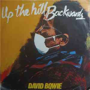 David Bowie - Up The Hill Backwards download free
