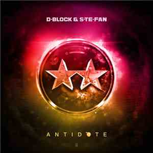 D-Block & S-te-Fan - Antidote download free D-Block & S-te-Fan - Antidote download mp3 flac