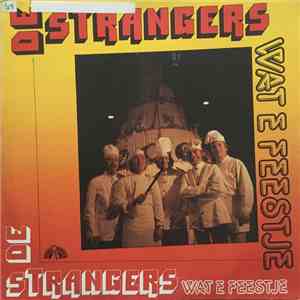De Strangers - Wat E Feestje download mp3 flac
