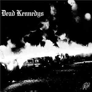 Dead Kennedys - Fresh Fruit For Rotting Vegetables download free