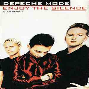 Depeche Mode - Enjoy The Silence - Club Remix's download mp3 flac