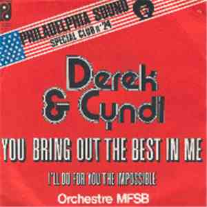 Derek & Cyndi - You Bring Out The Best In Me/I'll Do The Impossible For You download mp3 flac