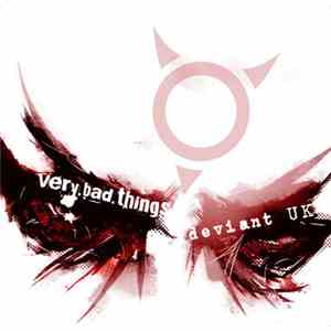 Deviant UK - Very.Bad.Things download mp3 flac