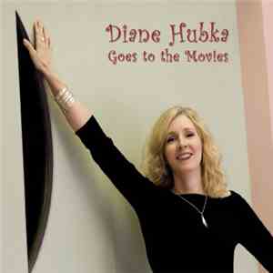Diane Hubka, Christian Jacob - Diane Hubka Goes To The Movies download free