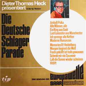 Dieter Thomas Heck - Präsentiert In Der Tip - Version: Die Deutsche Schlager Parade download free
