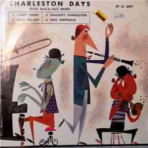 Dixie Rag-A-Jazz Band - Charleston Days download mp3 flac