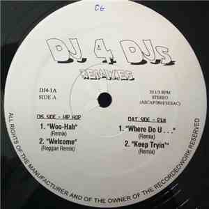 Dj 4 Dj's - Remixes download free