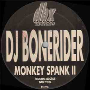 DJ Bonerider - Monkey Spank II download free DJ Bonerider - Monkey Spank II download mp3 flac