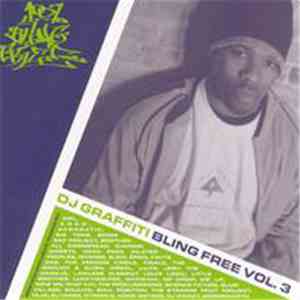 DJ Graffiti - Bling Free Vol. 3 It's Official! download mp3 flac