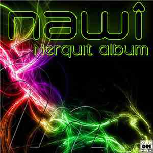 DJ nawÎ - Nerquit Album download free