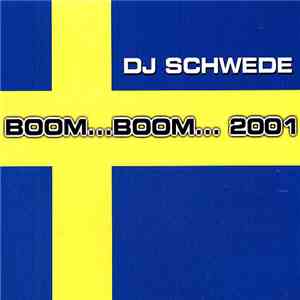 DJ Schwede - Boom...Boom... 2001 download mp3 flac