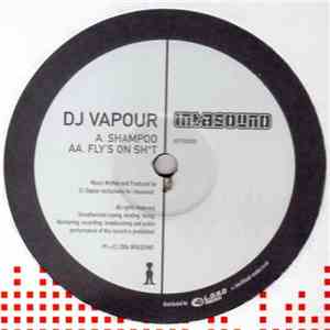 DJ Vapour - Shampoo / Fly's On Sht download free