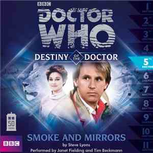 Doctor Who - Destiny Of The Doctor 05: Smoke And Mirrors download free