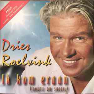Dries Roelvink - Ik Kom Eraan (Route Du Soleil) download free