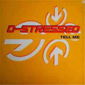 D-Stressed - Tell Me download mp3 flac