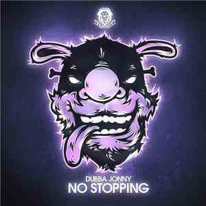 Dubba Jonny - No Stopping download free