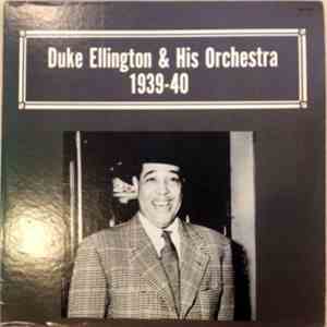 Duke Ellington and His Orchestra - 1939-40 download mp3 flac